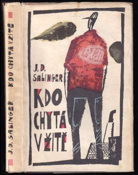 J. D Salinger: Kdo chytá v žitě