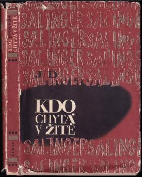 J. D Salinger: Kdo chytá v žitě
