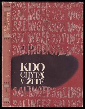J. D Salinger: Kdo chytá v žitě