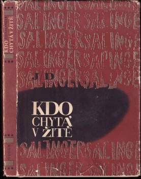 J. D Salinger: Kdo chytá v žitě