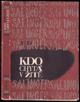 J. D Salinger: Kdo chytá v žitě