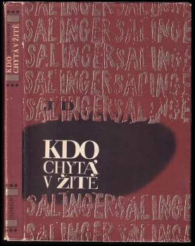 J. D Salinger: Kdo chytá v žitě