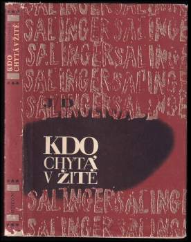 J. D Salinger: Kdo chytá v žitě