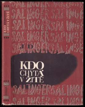 J. D Salinger: Kdo chytá v žitě