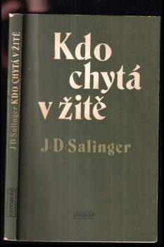 J. D Salinger: Kdo chytá v žitě