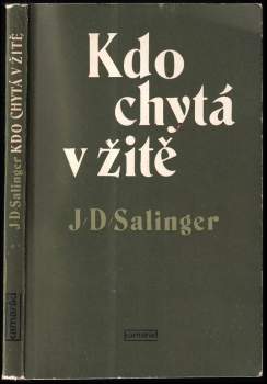 J. D Salinger: Kdo chytá v žitě