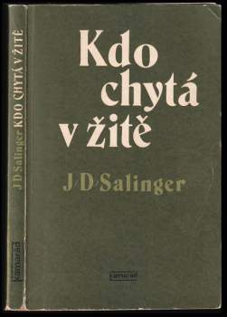 J. D Salinger: Kdo chytá v žitě