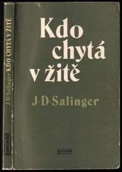 J. D Salinger: Kdo chytá v žitě