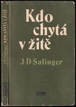 J. D Salinger: Kdo chytá v žitě