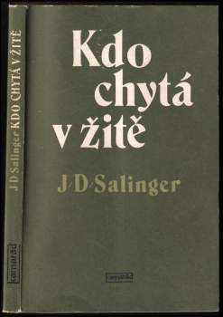 J. D Salinger: Kdo chytá v žitě