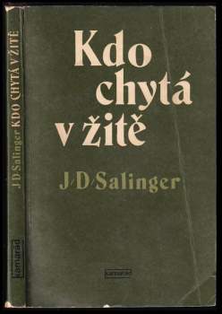 J. D Salinger: Kdo chytá v žitě