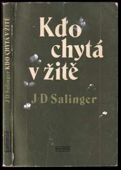 J. D Salinger: Kdo chytá v žitě