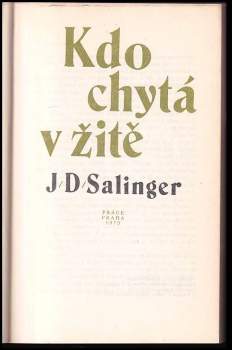 J. D Salinger: Kdo chytá v žitě