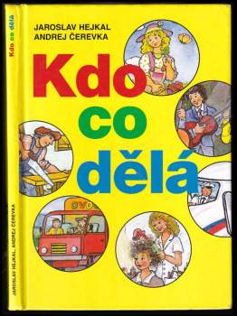Kdo co dělá