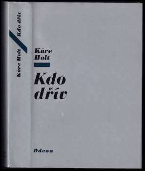 Kdo dřív