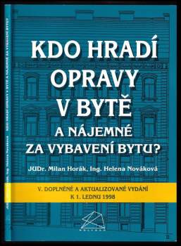 Kdo hradí opravy v bytě a nájemné za vybavení bytu?