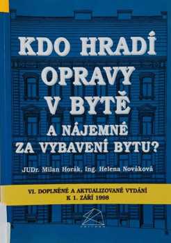 Helena Novakova: Kdo hradí opravy v bytě a nájemné za vybavení bytu ?