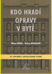 Kdo hradí opravy v bytě