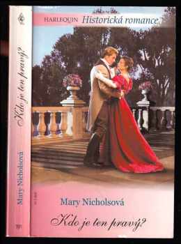 Mary Nichols: Kdo je ten pravý?