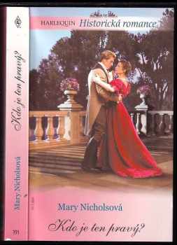 Mary Nichols: Kdo je ten pravý?
