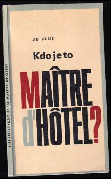 Kdo je to maitre d'hôtel?
