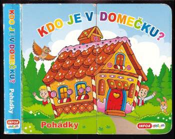 Kdo je v domečku?