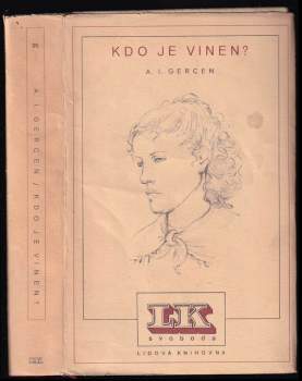 Aleksandr Ivanovič Gercen: Kdo je vinen?