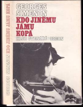 Kdo jinému jámu kopá - Georges Simenon (1983, Odeon) - ID: 846866