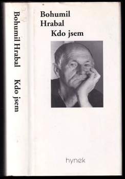 Bohumil Hrabal: Kdo jsem