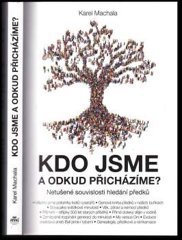 Karel Machala: Kdo jsme a odkud přicházíme?