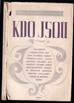 Hugo Siebenschein: Kdo jsou