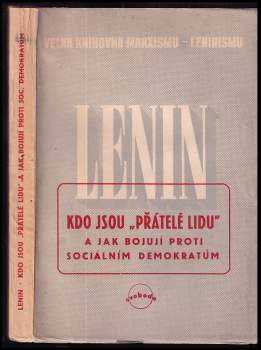 Kdo jsou "přátelé lidu" a jak bojují proti sociálním demokratům