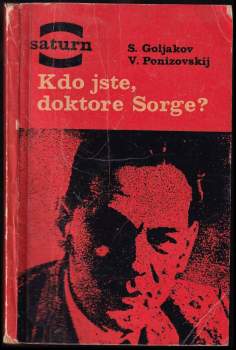 Kdo jste, doktore Sorge?