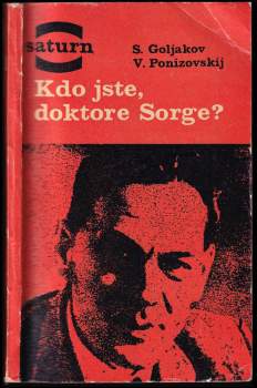 Kdo jste, doktore Sorge?