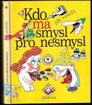 Kdo má smysl pro nesmysl