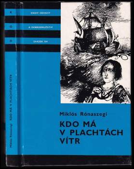 Miklós Rónaszegi: Kdo má v plachtách vítr