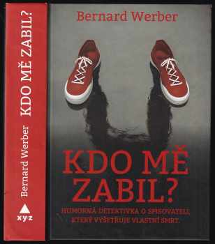 Kdo mě zabil?