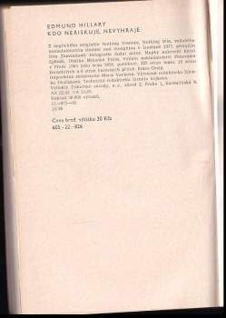 Edmund Hillary: Kdo neriskuje, nevyhraje