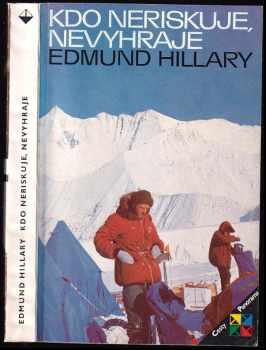 Kdo neriskuje, nevyhraje - Edmund Hillary (1983, Panorama) - ID: 678133