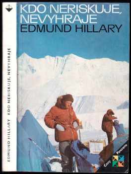 Kdo neriskuje, nevyhraje