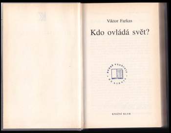 Viktor Farkas: Kdo ovládá svět?
