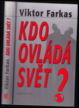 Viktor Farkas: Kdo ovládá svět?