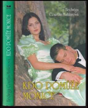 Kdo pomůže Monice