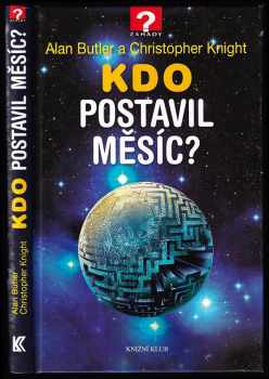 Kdo postavil Měsíc?