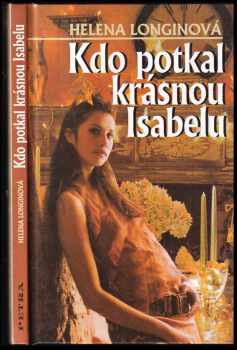 Kdo potkal krásnou Isabelu