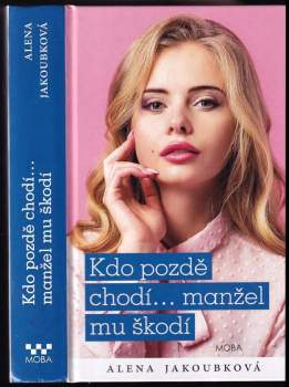 Kdo pozdě chodí... manžel mu škodí