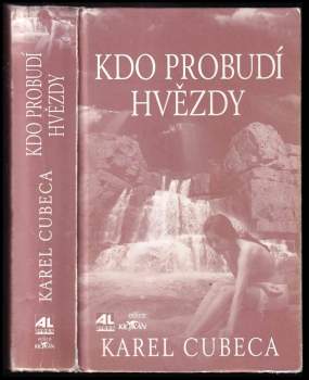 Karel Cubeca: Kdo probudí hvězdy
