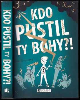 Maz Evans: Kdo pustil ty bohy?!