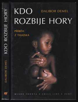 Kdo rozbije hory