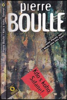 Pierre Boulle: Kdo s koho, Satane!